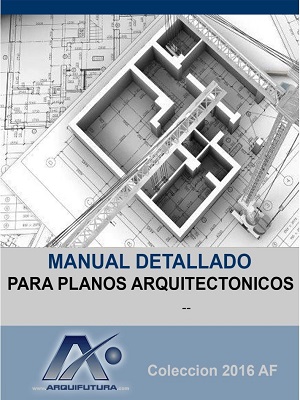 Manual detallado para planos arquitectonicos - Flavio Enrique Ribera